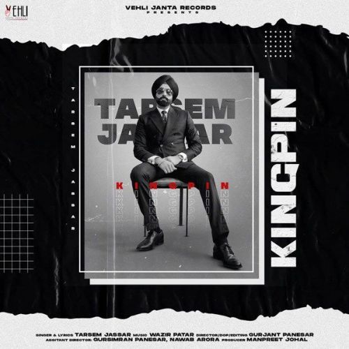 Download Kingpin Tarsem Jassar mp3 song, Kingpin Tarsem Jassar full album download