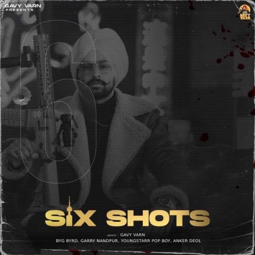 Download Billo Gavy Varn mp3 song, Six Shots Gavy Varn full album download