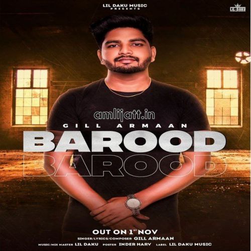 Download Barood Gill Armaan mp3 song, Barood Gill Armaan full album download