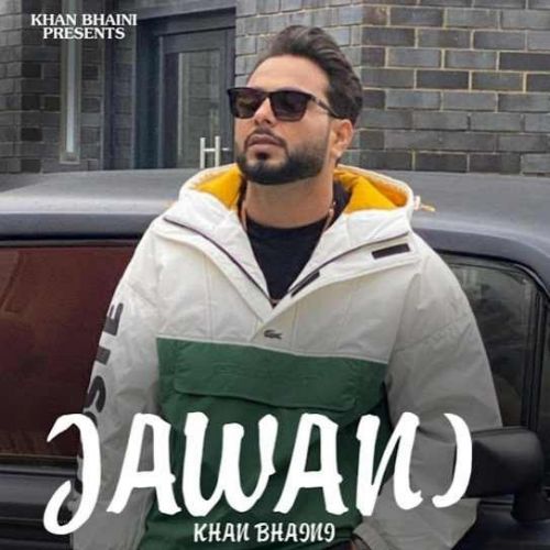 Download Jawani Khan Bhaini mp3 song, Jawani Khan Bhaini full album download