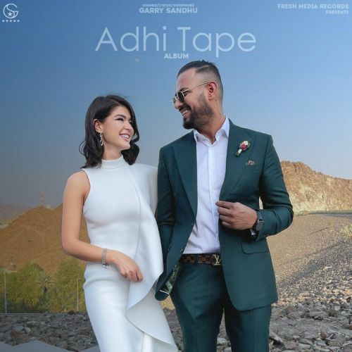 Adhi Tape By Garry Sandhu full album mp3 free download 