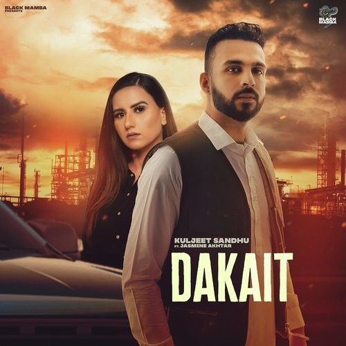 Download Dakait Kuljeeta Sandhu, Jasmine Akhtar mp3 song, Dakait Kuljeeta Sandhu, Jasmine Akhtar full album download