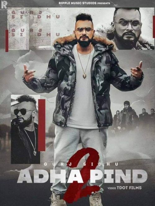 Download Adha Pind 2 Gurj Sidhu mp3 song, Adha Pind 2 Gurj Sidhu full album download