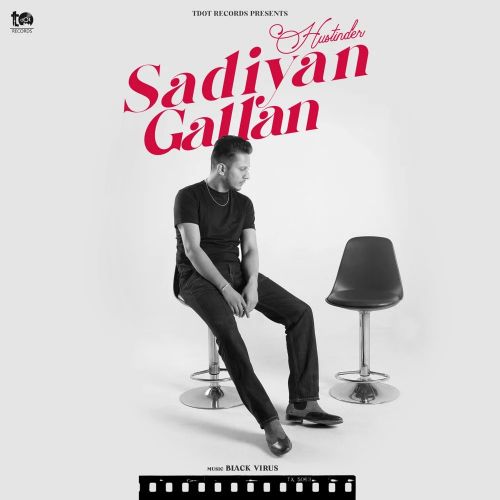 Sadiyan Gallan By Hustinder full album mp3 free download 