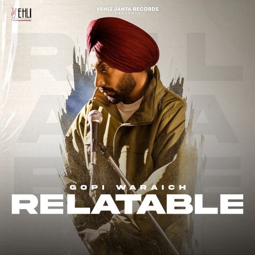 Relatable - EP By Gopi Waraich full album mp3 free download 