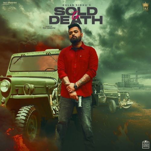 Download Sold To Death Gulab Sidhu mp3 song, Sold To Death Gulab Sidhu full album download