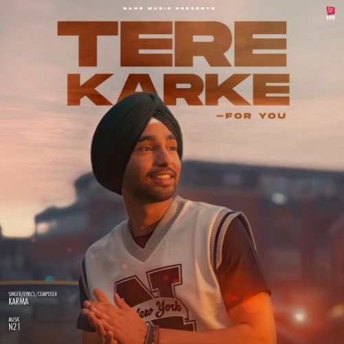 Download Tere karke (For you) Karma mp3 song, Tere karke (For You) Karma full album download