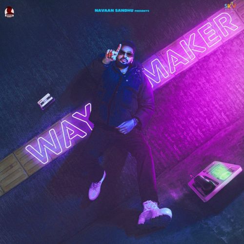 Way Maker By Navaan Sandhu full album mp3 free download 