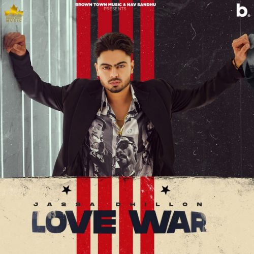 Love War - EP By Jassa Dhillon full album mp3 free download 