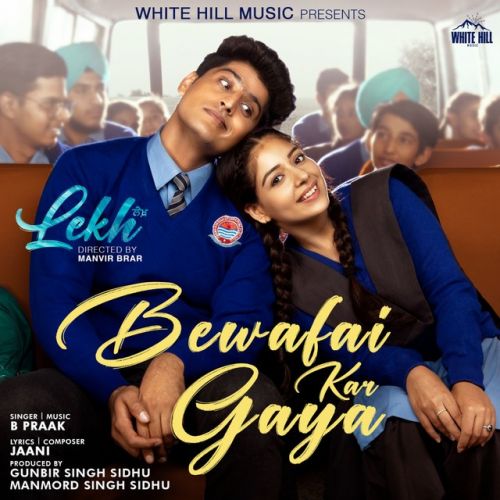 Download Bewafai Kar Gaya B Praak mp3 song, Bewafai Kar Gaya B Praak full album download