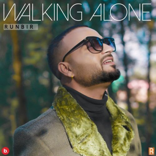 Walking Alone - EP By Runbir full album mp3 free download 