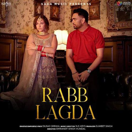 Download Rabb Lagda Dilraj Grewal mp3 song, Rabb Lagda Dilraj Grewal full album download