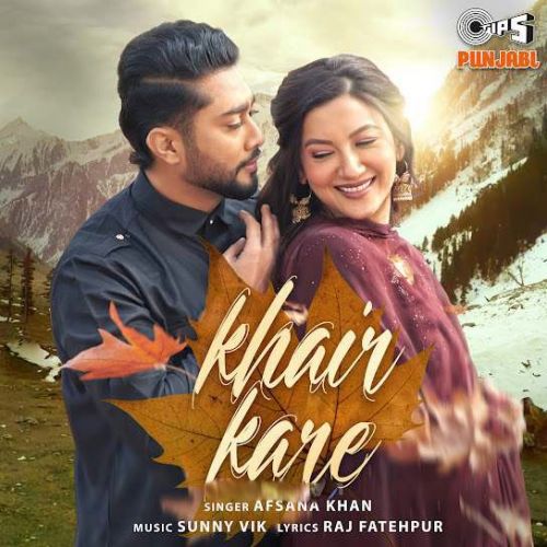 Download Khair Kare Afsana Khan mp3 song, Khair Kare Afsana Khan full album download