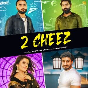 Download 2 Cheez Raj Mawar, RP Singh mp3 song, 2 Cheez Raj Mawar, RP Singh full album download