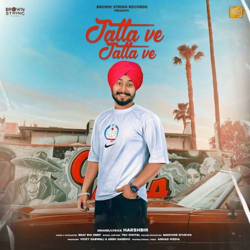 Download Jatta Ve Jatta Ve Harshbir mp3 song, Jatta Ve Jatta Harshbir full album download