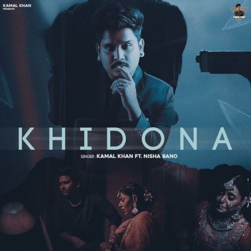 Download Khidona Kamal Khan mp3 song, Khidona Kamal Khan full album download