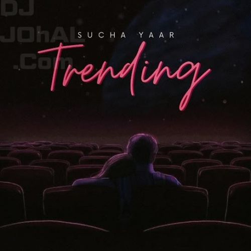Download Trending Sucha Yaar mp3 song, Trending Sucha Yaar full album download