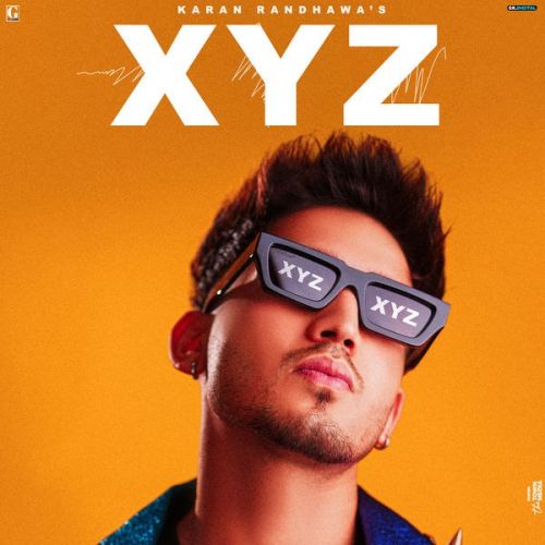 Download Bunk Karan Randhawa mp3 song, XYZ Karan Randhawa full album download