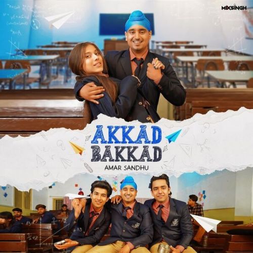 Download Akkad Bakkad Amar Sandhu mp3 song, Akkad Bakkad Amar Sandhu full album download