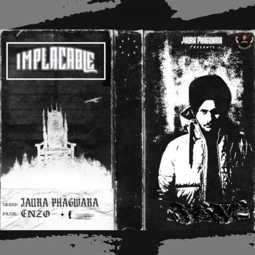 Download Implacable Jaura Phagwara mp3 song, Implacable Jaura Phagwara full album download