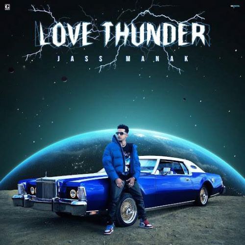 Download Taur Jass Manak mp3 song, Love Thunder Jass Manak full album download