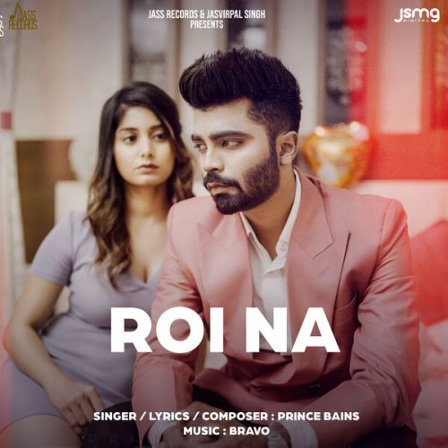 Download Roi Na Prince Bains mp3 song, Roi Na Prince Bains full album download