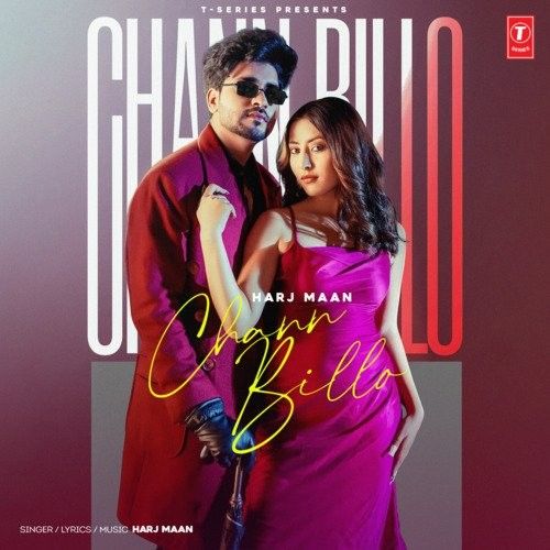 Download Chann Billo Harj Maan mp3 song, Chann Billo Harj Maan full album download