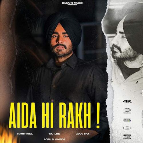 Download Aida Hi Rakh Harsh Gill mp3 song, Aida Hi Rakh Harsh Gill full album download