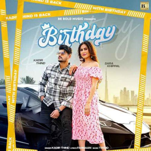 Download Birthday Kadir Thind mp3 song, Birthday Kadir Thind full album download