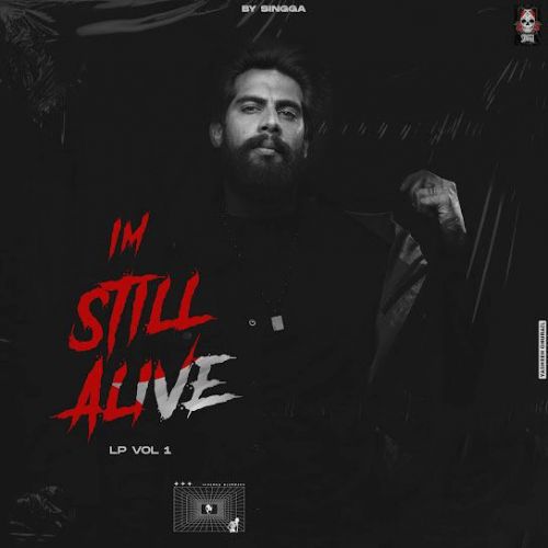 I M Still Alive (EP) By Singga full album mp3 free download 