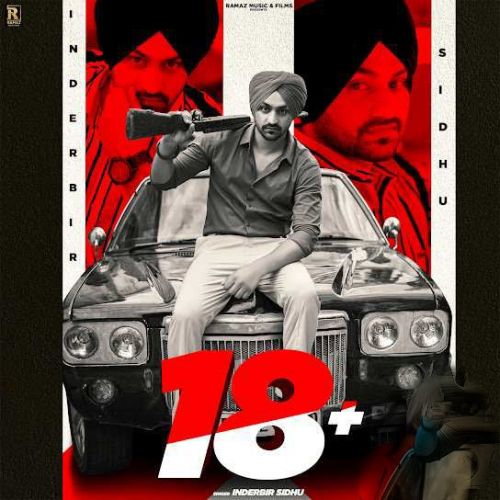 Download 18+ Inderbir Sidhu mp3 song, 18 + Inderbir Sidhu full album download