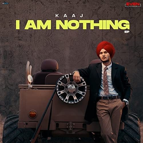 I Am Nothing (EP) By Kaaj full album mp3 free download 