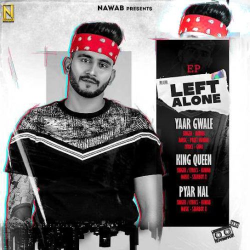 Left Alone - EP By Nawab full album mp3 free download 