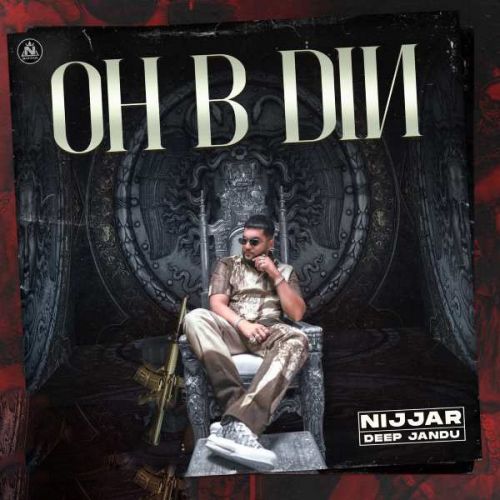 Download Oh B Din Nijjar mp3 song, Oh B Din Nijjar full album download