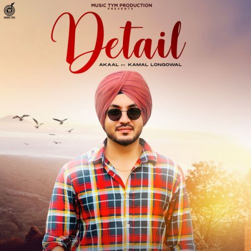 Download Detail Akaal mp3 song, Detail Akaal full album download