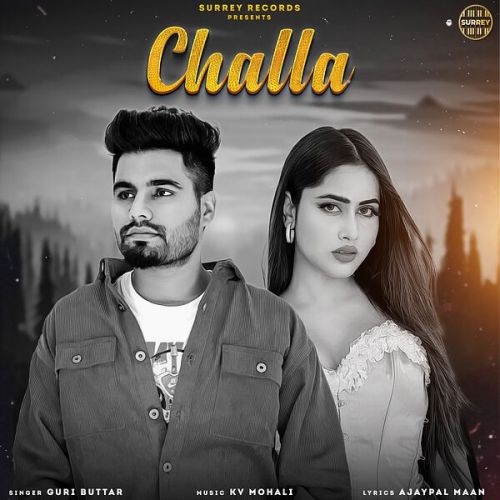 Download Challa Guri Buttar mp3 song, Challa Guri Buttar full album download