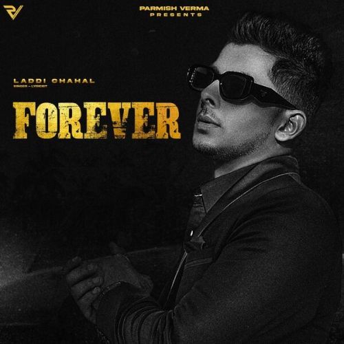 Forever By Laddi Chahal full album mp3 free download 