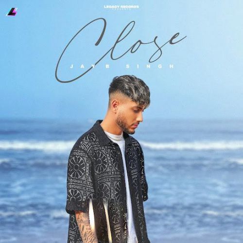 Download Close JayB Singh mp3 song, Close JayB Singh full album download