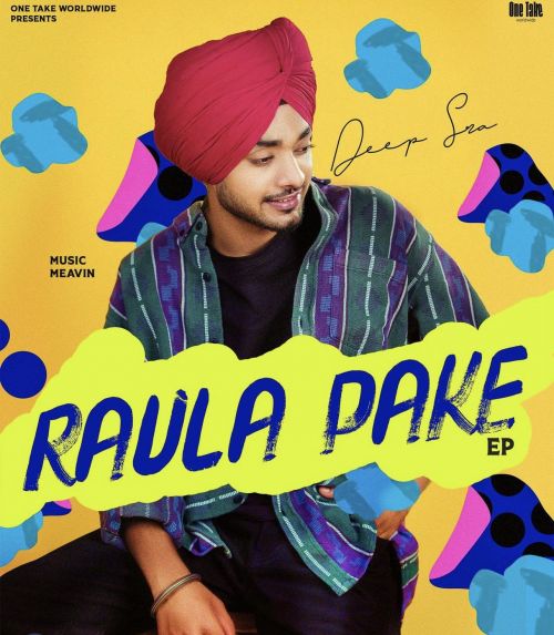 Raula Pake By Deep Sra full album mp3 free download 