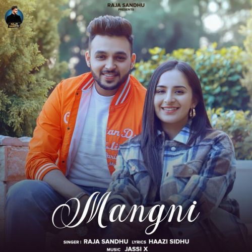 Download Mangni Raja Sandhu mp3 song, Mangni Raja Sandhu full album download