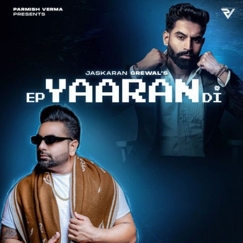 Download Laat Jaskaran Grewal mp3 song, EP Yaaran Di Jaskaran Grewal full album download