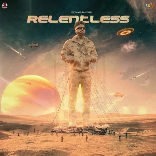 Relentless EP By Navaan Sandhu full album mp3 free download 