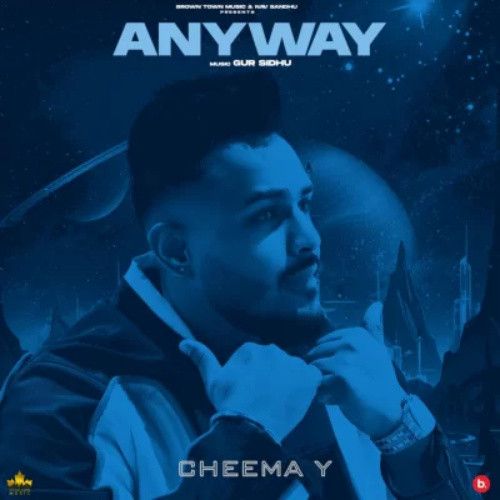 Anyway By Cheema Y full album mp3 free download 