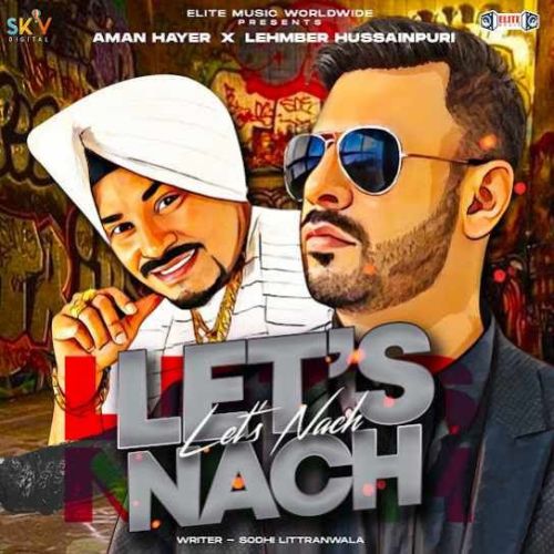 Download Let's Nach Aman Hayer, Lehmber Hussainpuri mp3 song, Let's Nach Aman Hayer, Lehmber Hussainpuri full album download