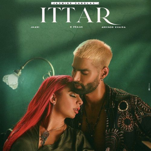 Download Ittar Jasmine Sandlas mp3 song, Ittar Jasmine Sandlas full album download