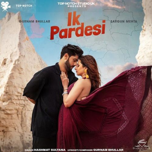 Download Ik Pardesi Hashmat Sultana mp3 song, Ik Pardesi Hashmat Sultana full album download