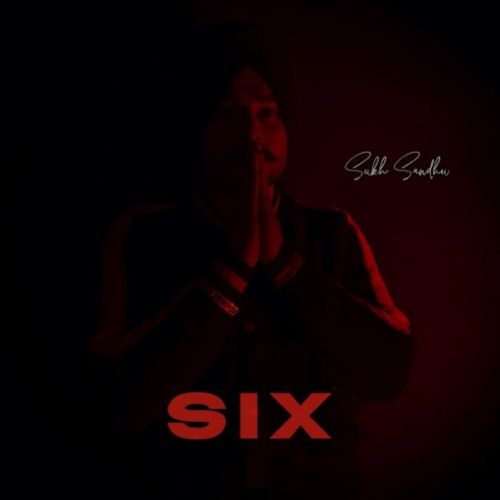 Download Share Sukh Sandhu mp3 song, Six - EP Sukh Sandhu full album download