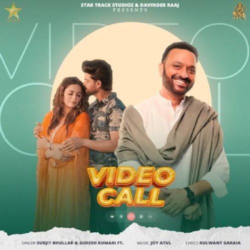 Download Video Call Surjit Bhullar mp3 song, Video Call Surjit Bhullar full album download