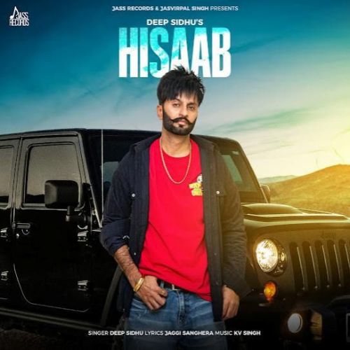 Download Hisaab Deep Sidhu mp3 song, Hisaab Deep Sidhu full album download