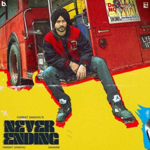 Download Never Ending Himmat Sandhu mp3 song, Never Ending Himmat Sandhu full album download